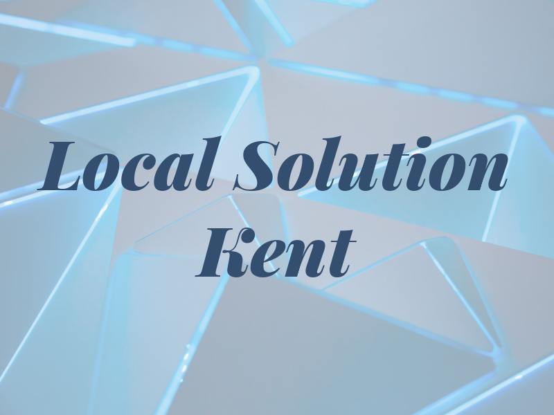 Local Solution Kent LTD