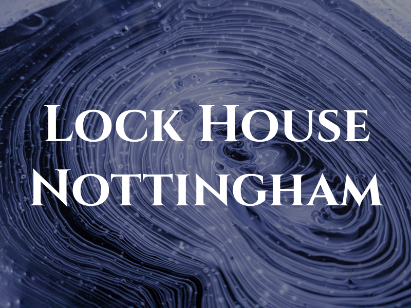 Lock House Nottingham