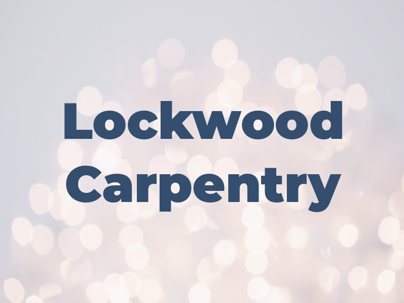 Lockwood Carpentry