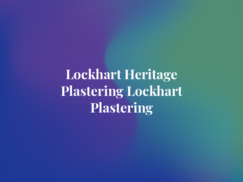 Lockhart Heritage Plastering Ben Lockhart Plastering