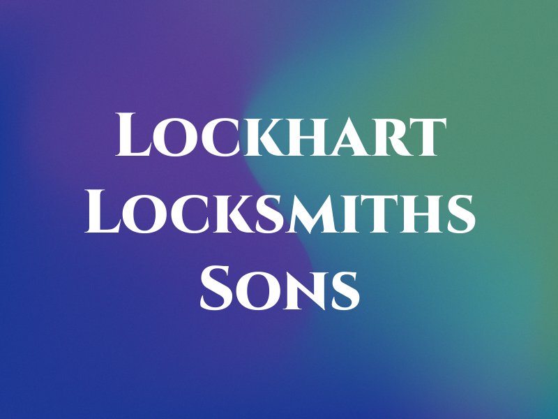 Lockhart Locksmiths & Sons