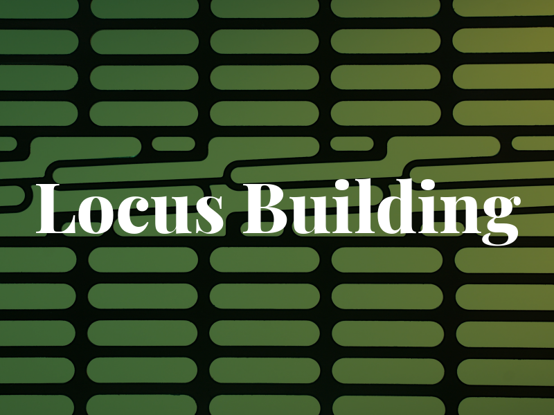 Locus Building