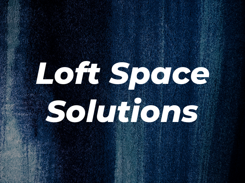 Loft Space Solutions