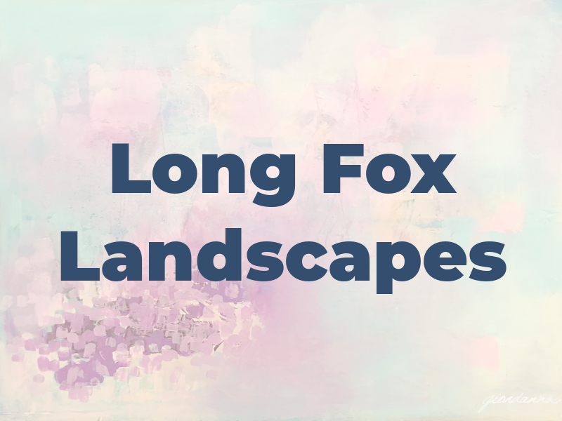 Long Fox Landscapes