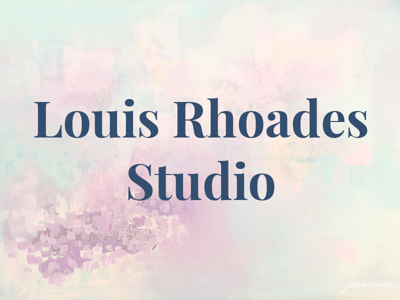 Louis Rhoades Studio