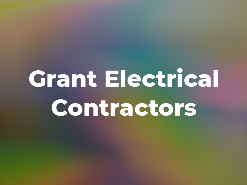 P A Grant Electrical Contractors Ltd