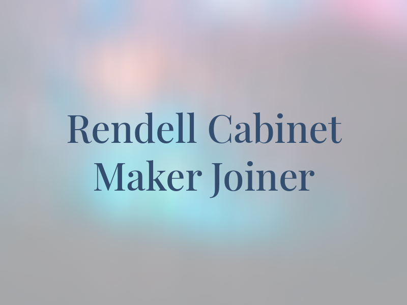 P A Rendell Cabinet Maker & Joiner