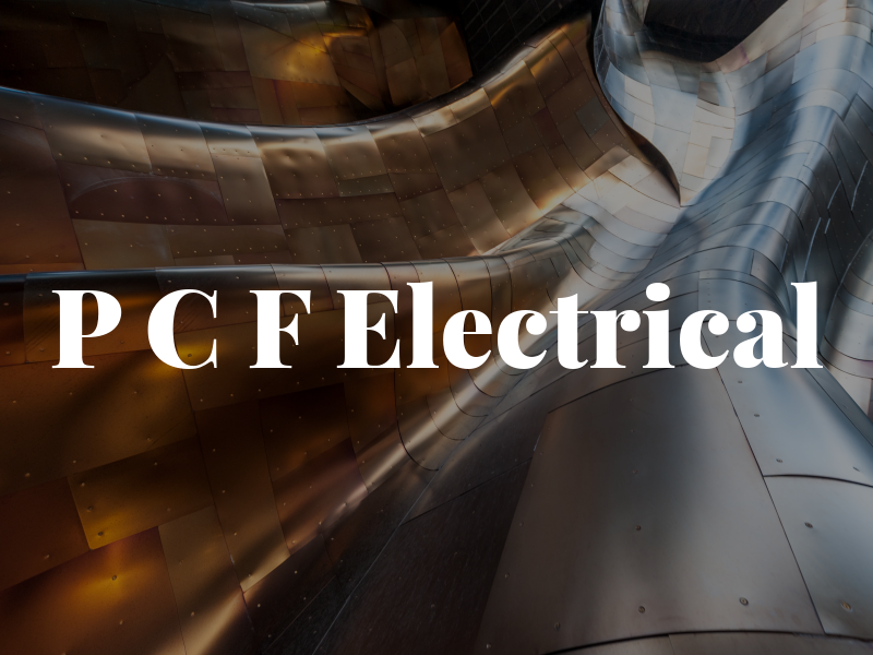 P C F Electrical