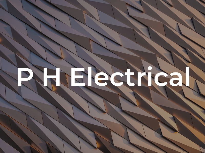 P H Electrical