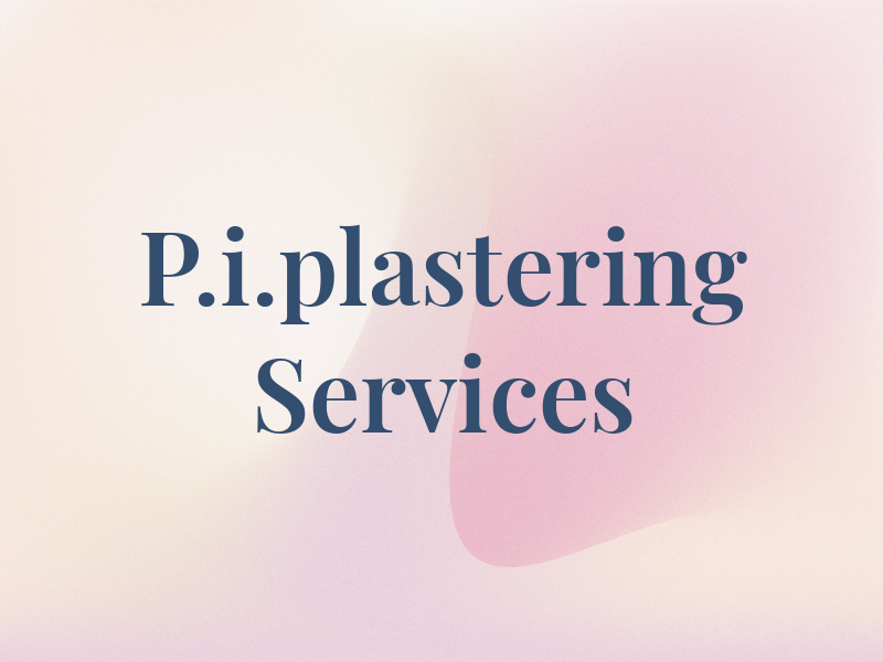 P.i.plastering Services