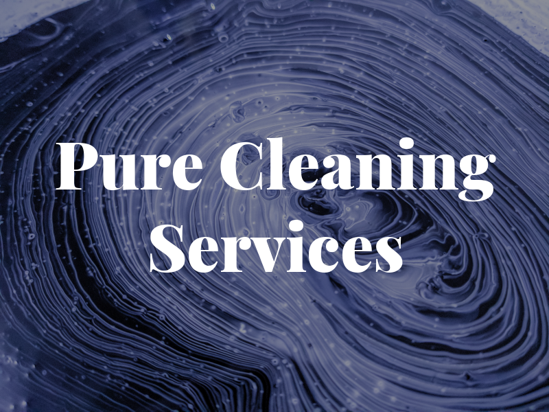 Pure Cleaning Services