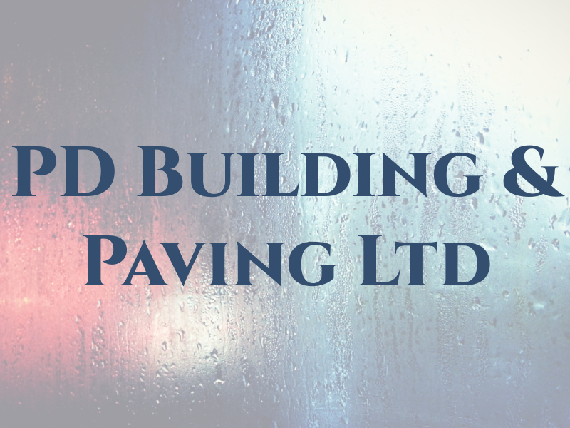 PD Building & Paving Ltd