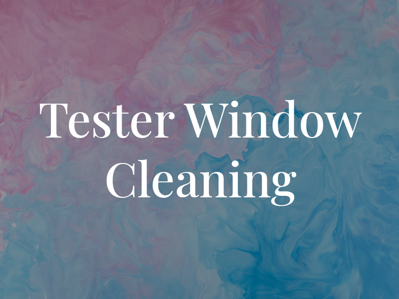 PJ Tester Window Cleaning