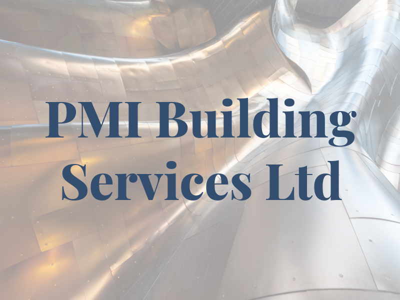 PMI Building Services Ltd