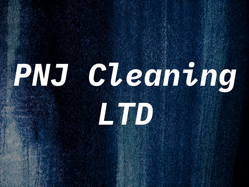 PNJ Cleaning LTD