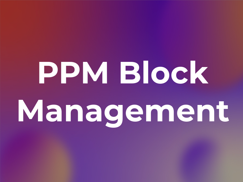 PPM Block Management