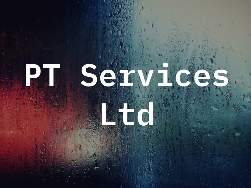 PT Services Ltd