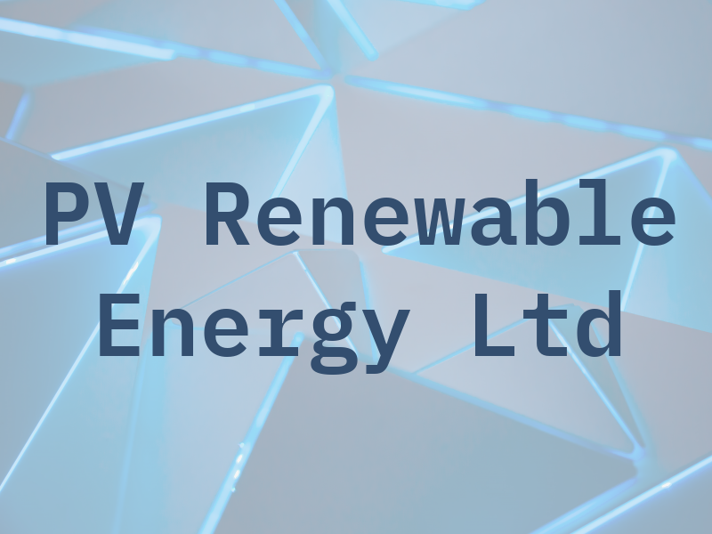 PV Renewable Energy Ltd