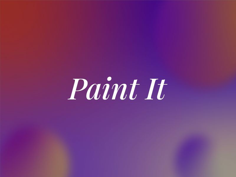 Paint It