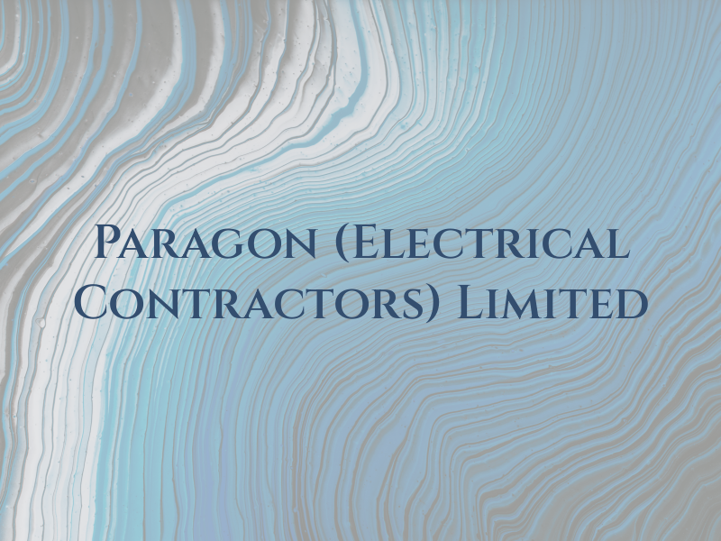 Paragon (Electrical Contractors) Limited