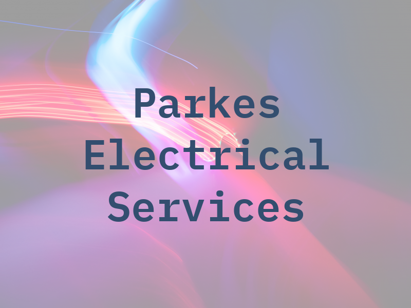 Parkes Electrical Services
