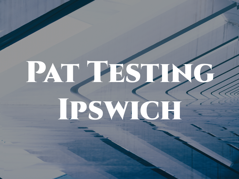 Pat Testing Ipswich