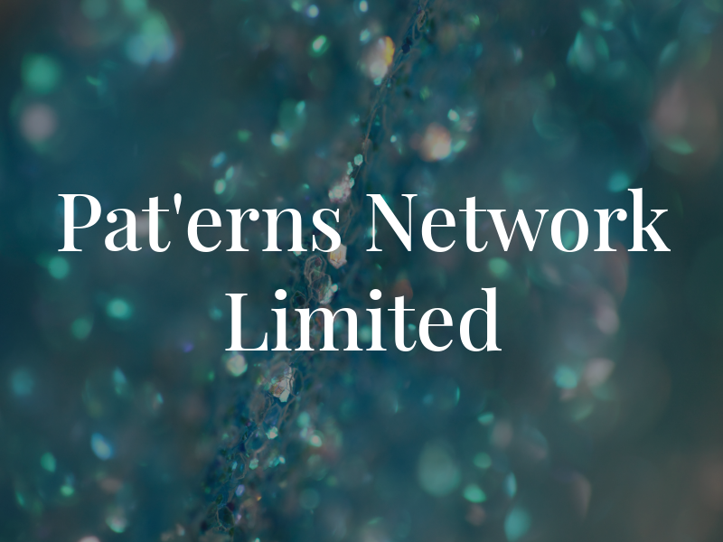 Pat'erns Network UK Limited
