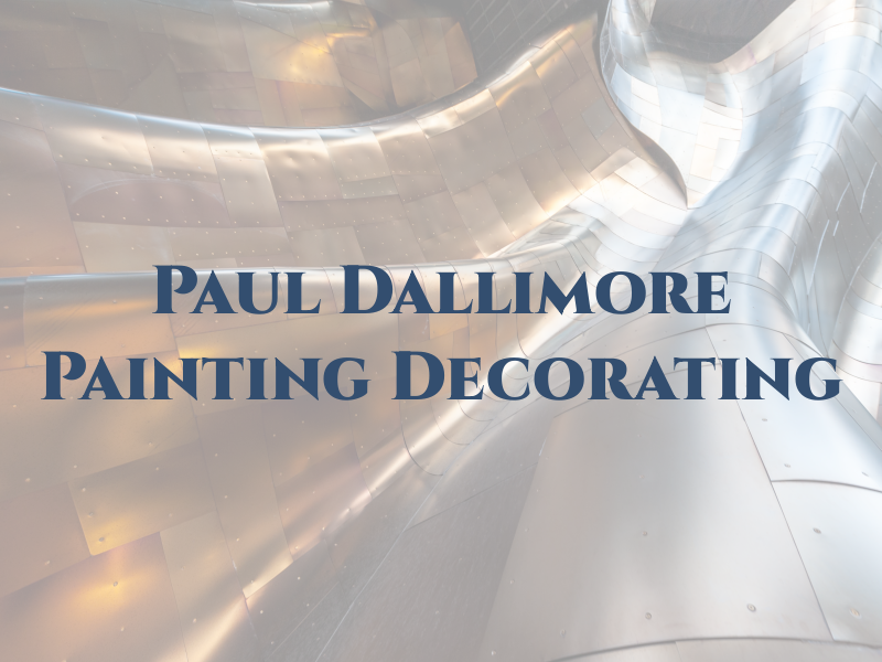 Paul Dallimore Painting & Decorating