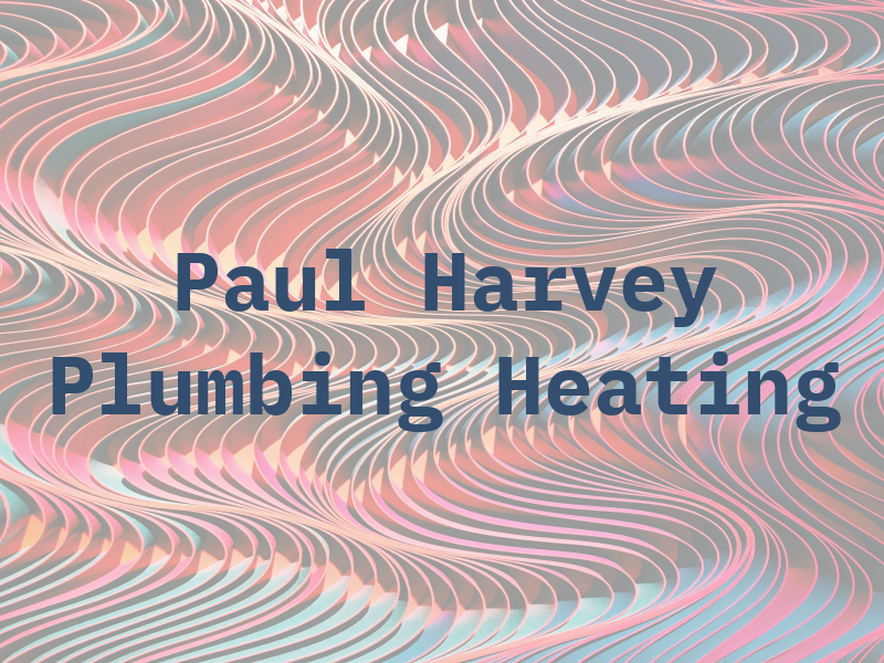 Paul Harvey Plumbing & Heating