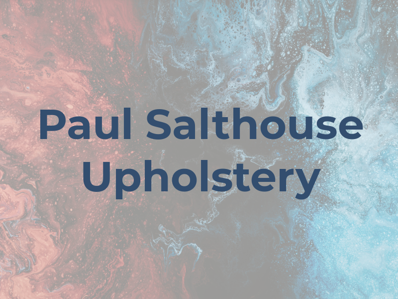 Paul Salthouse Upholstery