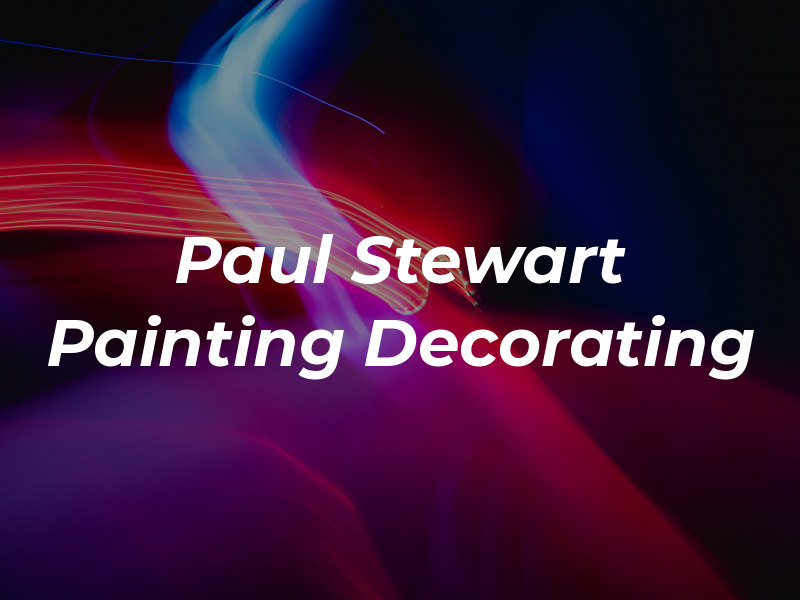 Paul Stewart Painting & Decorating