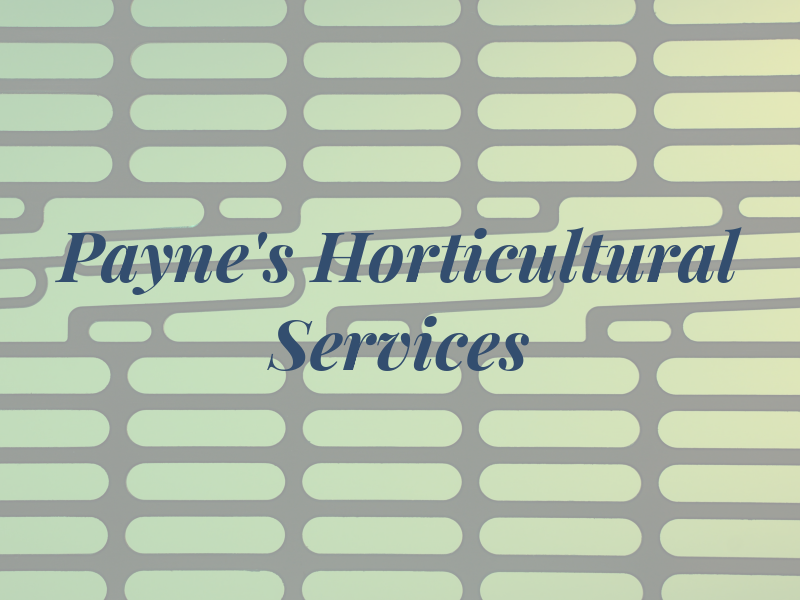 Payne's Horticultural Services