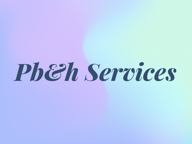 Pb&h Services
