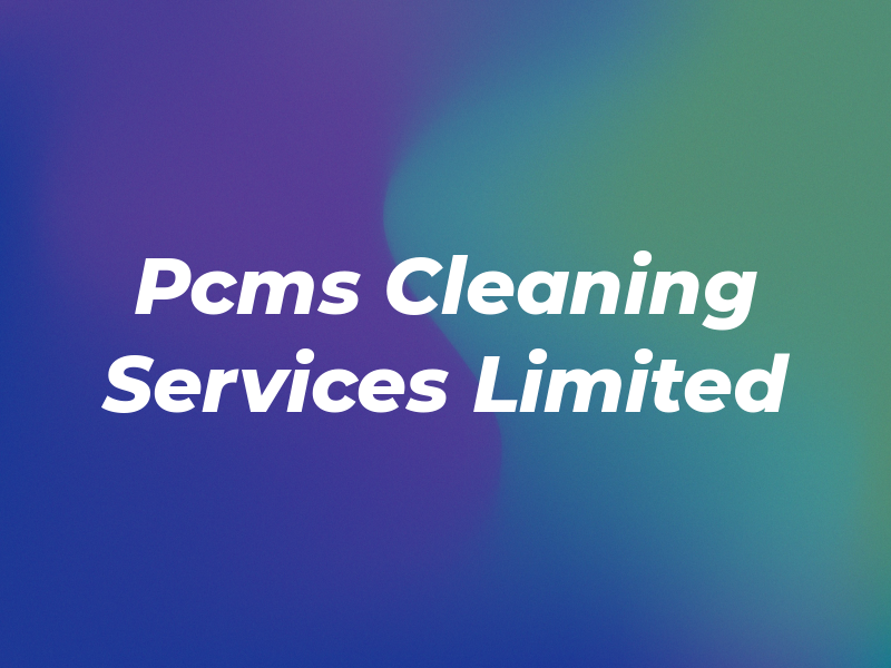 Pcms Cleaning Services Limited