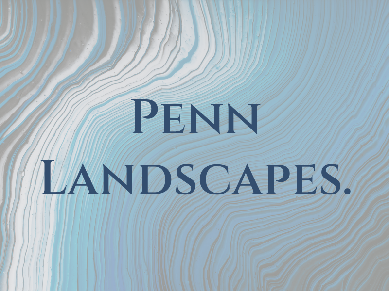 Penn Landscapes.