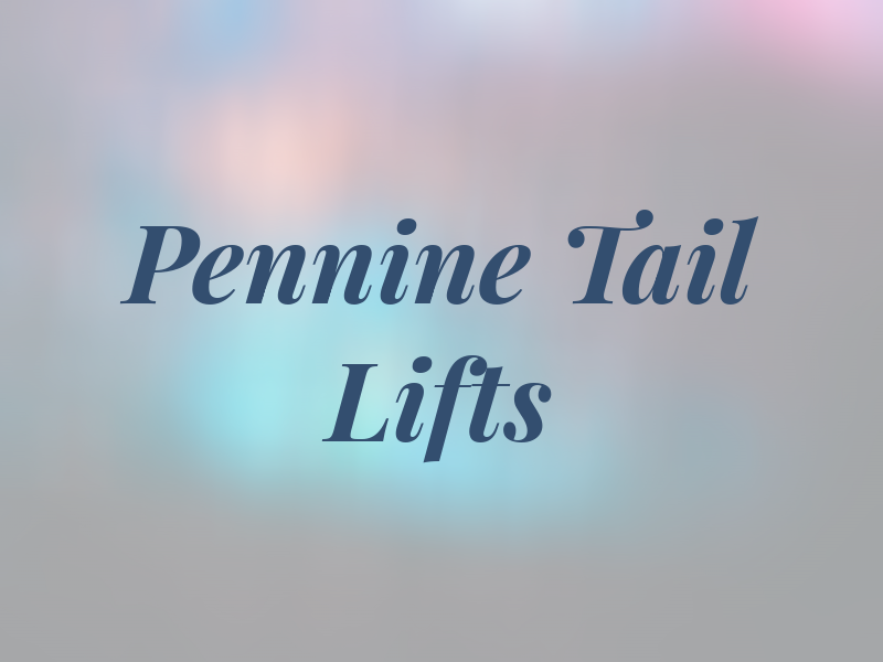 Pennine Tail Lifts Ltd