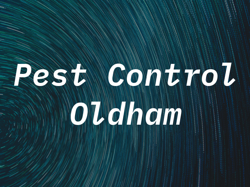 Pest Control Oldham
