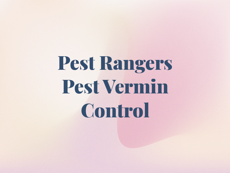 Pest Rangers Pest & Vermin Control