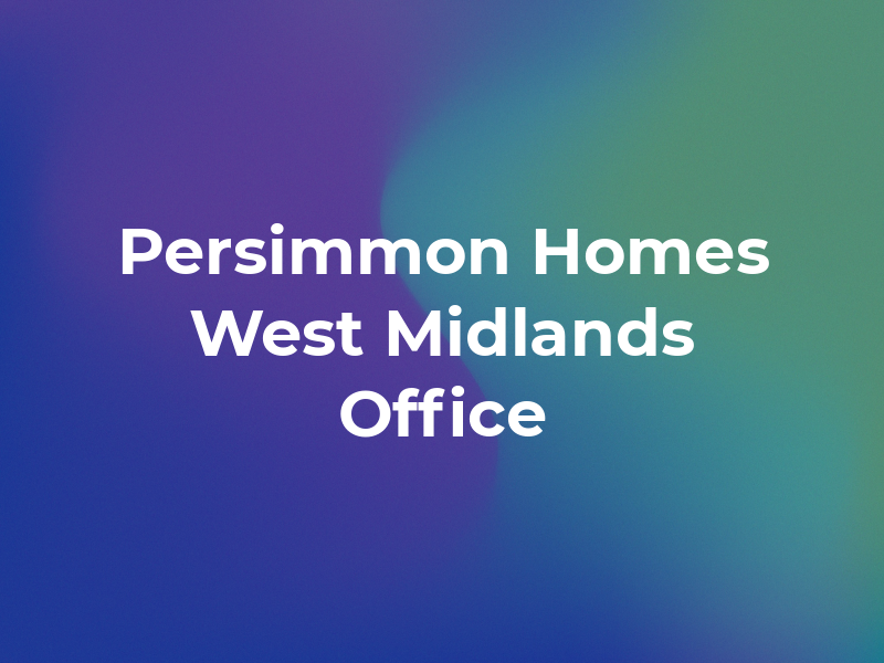 Persimmon Homes West Midlands Office