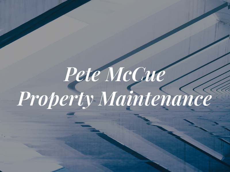 Pete McCue Property Maintenance