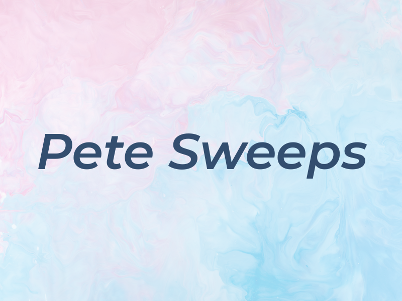 Pete Sweeps