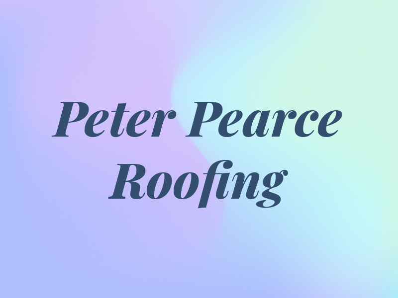 Peter Pearce Roofing