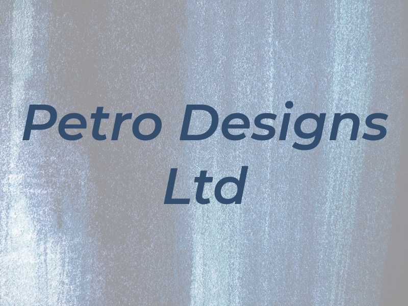 Petro Designs Ltd