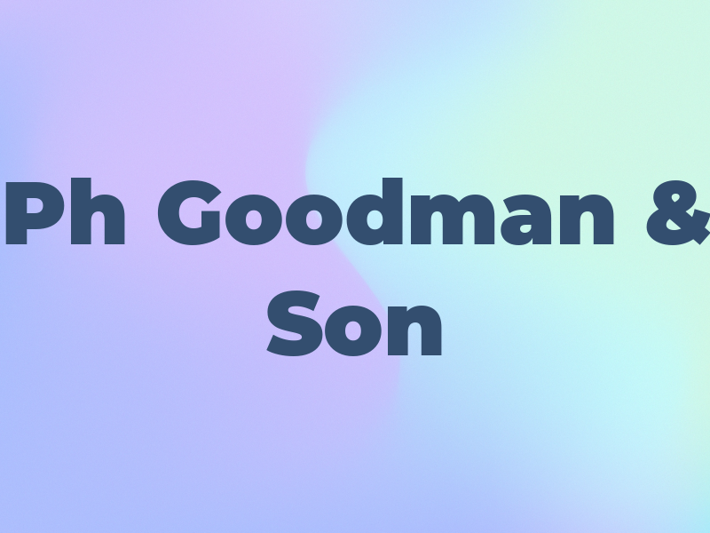 Ph Goodman & Son