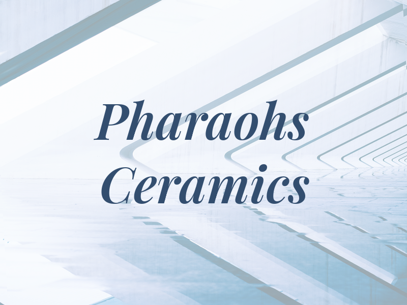 Pharaohs Ceramics