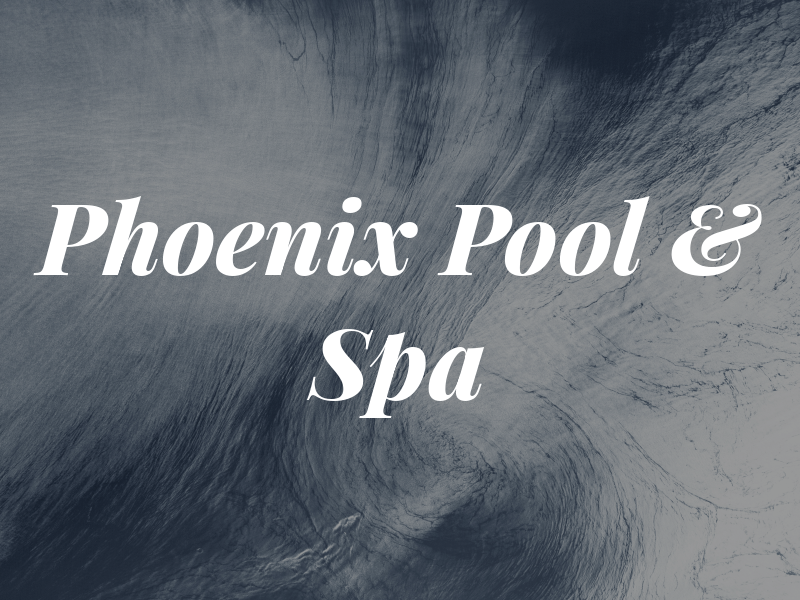 Phoenix Pool & Spa
