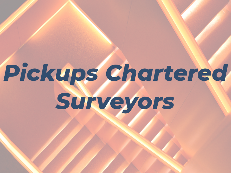 Pickups Chartered Surveyors