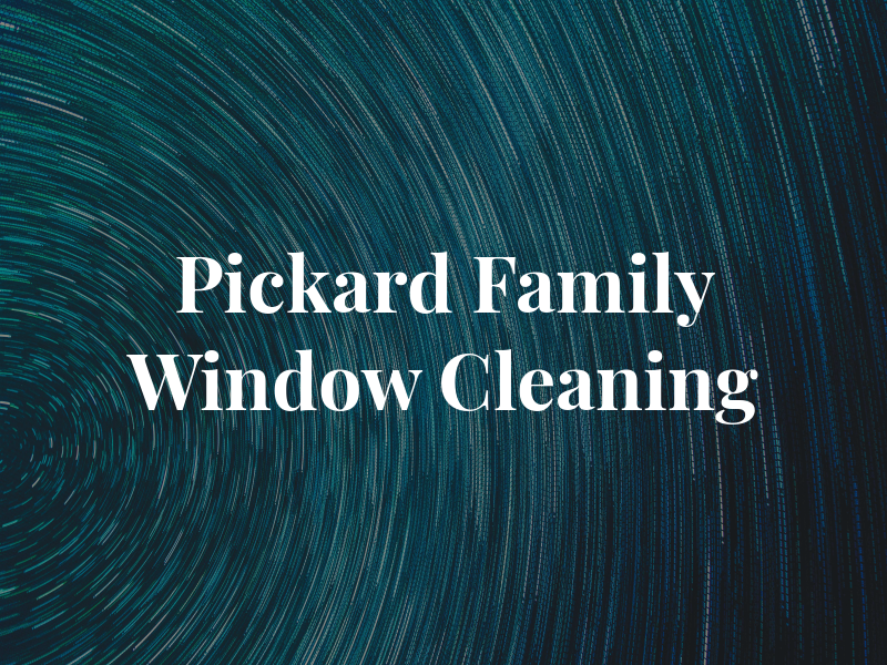 Pickard Family Window Cleaning