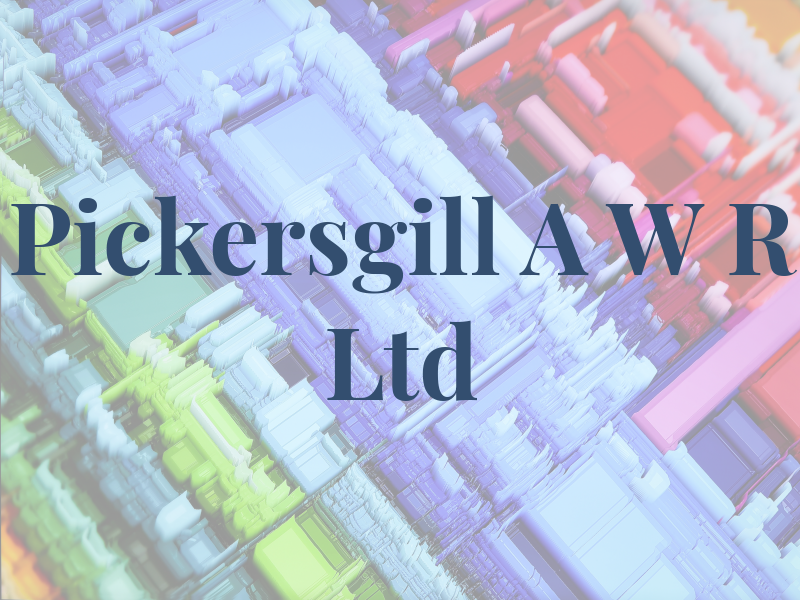 Pickersgill A W R Ltd
