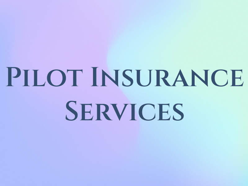Pilot Insurance Services Ltd